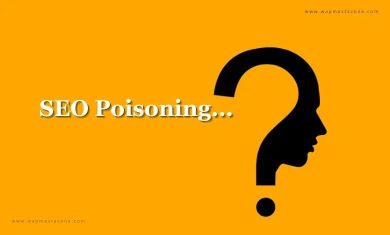 What Is SEO Poisoning And How to Avoid it